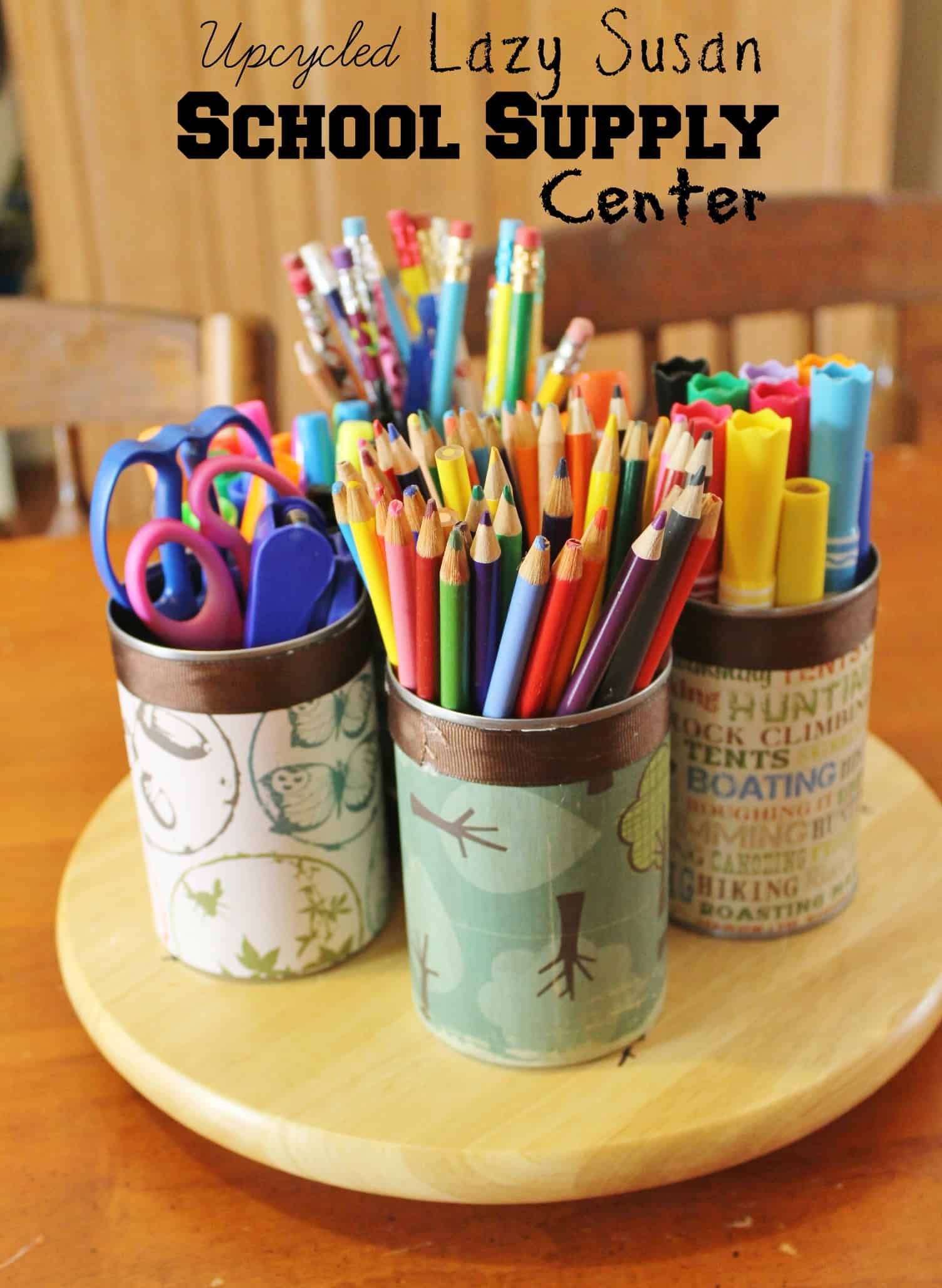 Upcycled Lazy Susan School Supply Center - GREAT Teacher Gift