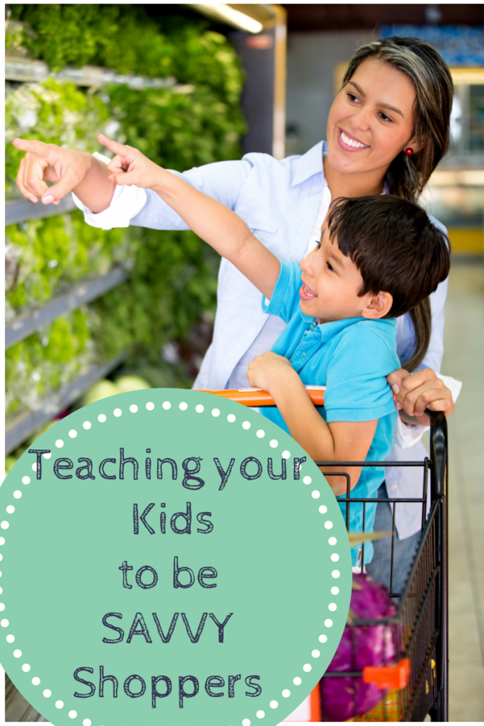 Teaching your Kidsto be a SAVVY Shopper