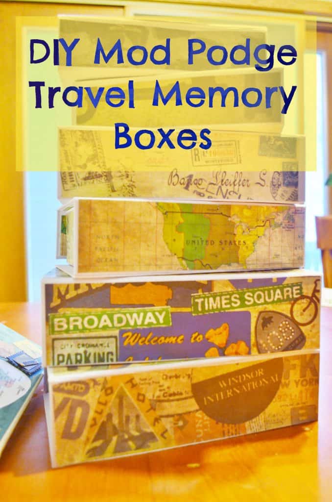 DIY Mod Podge Travel Memory Boxes