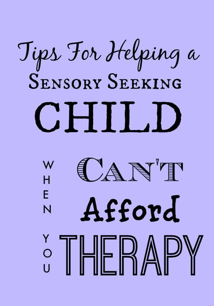 Tips for Helping a Sensory Seeking Child