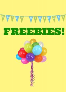 Happy Birthday FREEBIES - List of FREE Birthday Meals & Deals