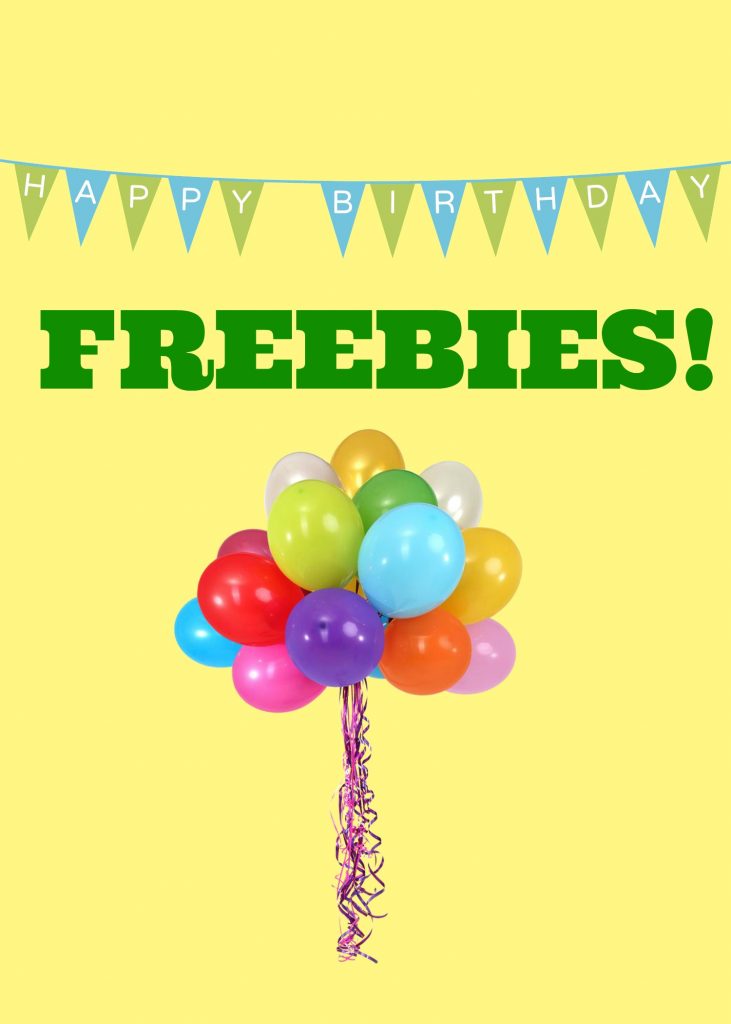 Happy Birthday FREEBIES List of FREE Birthday Meals & Deals