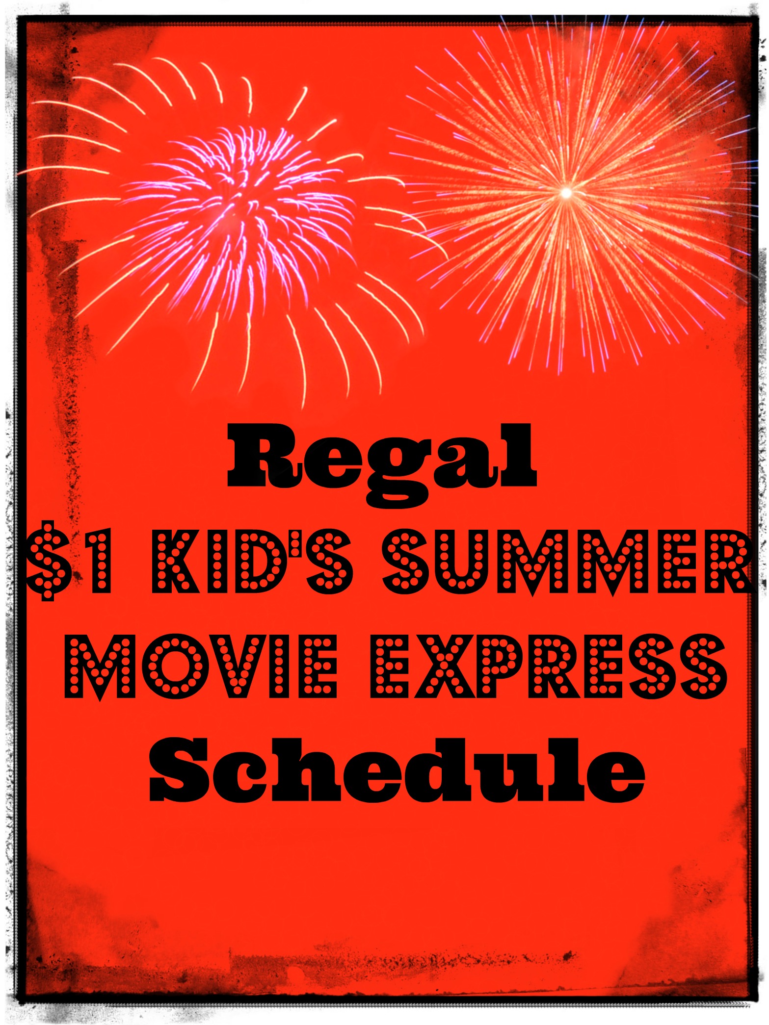 Regal Summer Movie Express Schedule