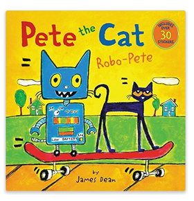 Pete the Cat: Robo-Pete Children's Book