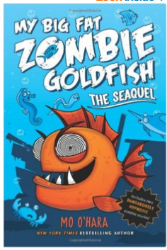 My Big Fat Zombie Goldfish by Mo O’Hara Review