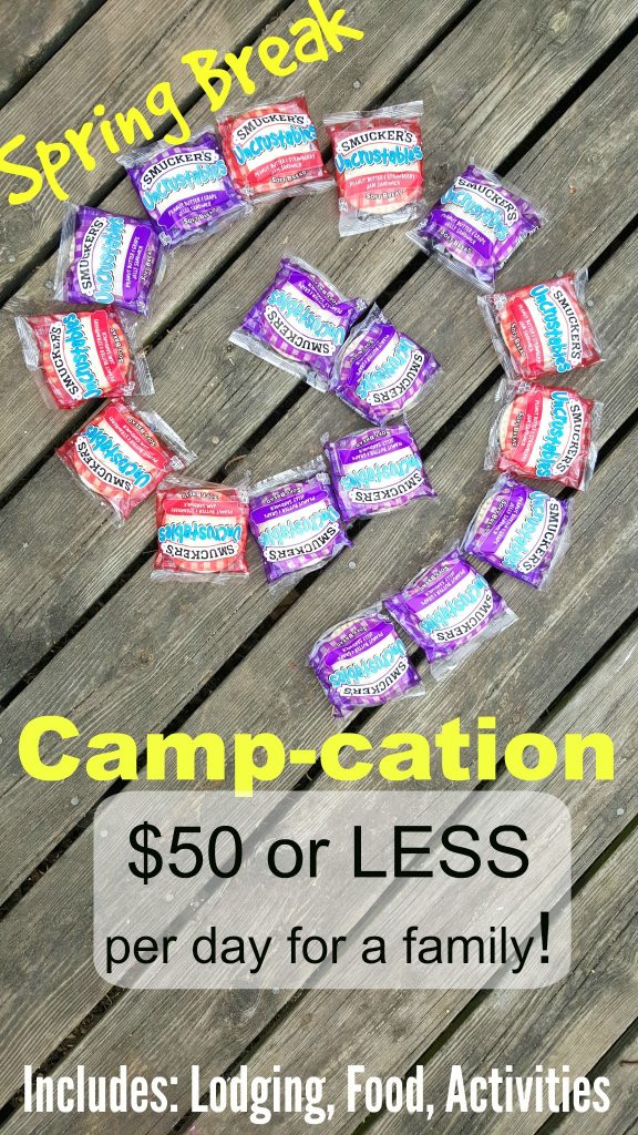 Spring Break Camp-cation UNDER $50 per Day!