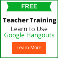 FREE Teacher Training Google Hangouts in the Classroom