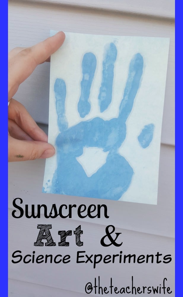 Sunscreen Art and Science Experiments