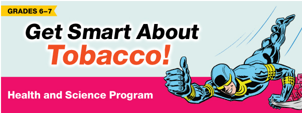 Get Smart About Tobacco Teaching Resources