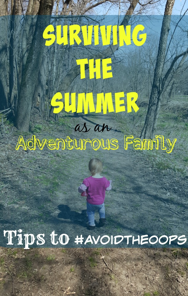 Surviving the Summer as an Adventurous Family
