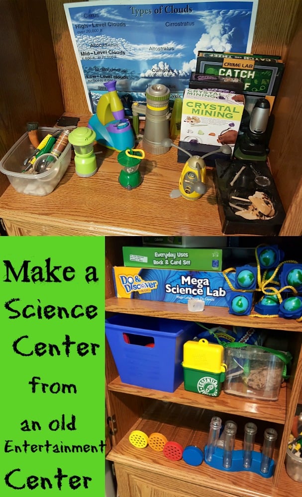 Make a Science Center from an old entertainment Center