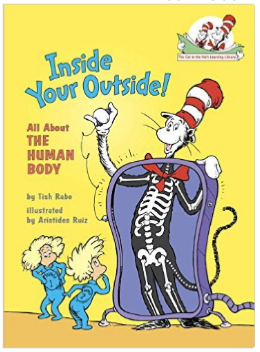 Inside Your Outside: All About the Human Body (Cat in the Hat's Learning Library) 