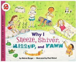 Why I Sneeze Hiccup Shiver and Yawn book for kids