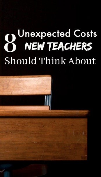 8 Unexpected Costs New Teachers Should Think About