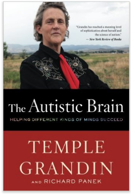 The Autistic Brain by Temple Grandin