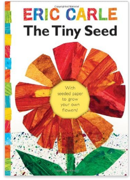 The Tiny Seed gardening book by Eric Carle