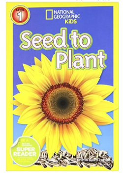 National Geographic Seed to Plant book for kids