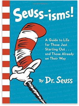 Seussisms - a Dr Seuss book for life