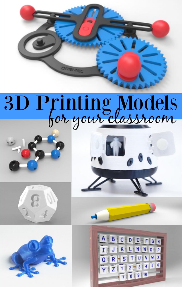 3D Printing Models for Your Classroom