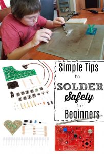 STEM Activity for Teens: Simple Safety Tips to Solder for Beginners