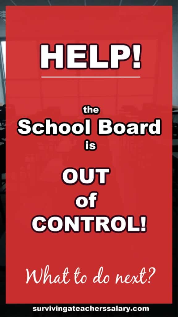 What to Do When a School Board is Out of Control & Dysfunctional